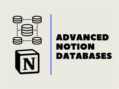 Notion Databases: An advanced tutorial on Notion's game-changing feature